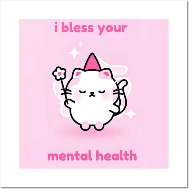 Bless You Mental Health Wall Art by Ayakama